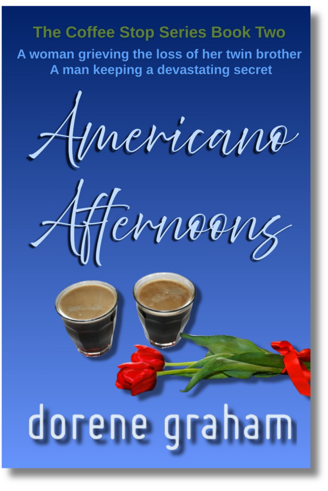 Americao Afternnons front cover: The Coffee Stop Series Book Two; A woman grieving the loss of her twin brother; A man keeping a devastating secret.