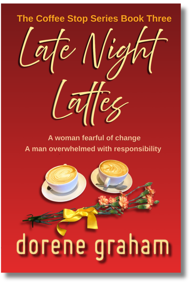 Late Night Lattes cover - two lattes with carnation bouquet; The Coffee Stop Series Book Three; A woman fearful of change; A man overwhelmed with responsibility